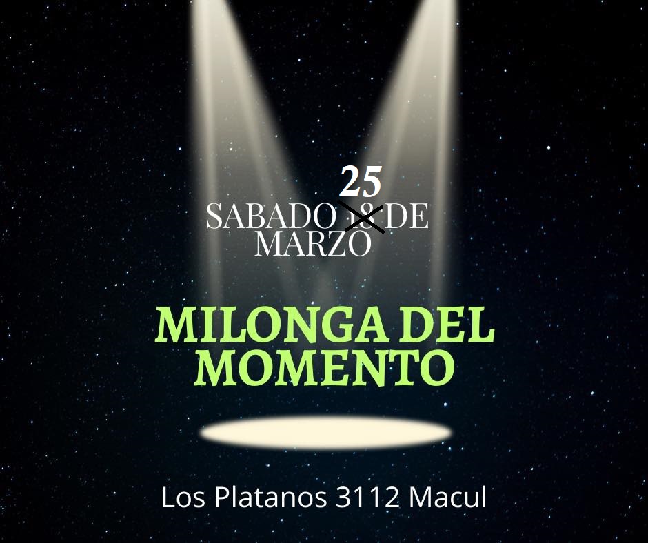 La Milonga del Momento