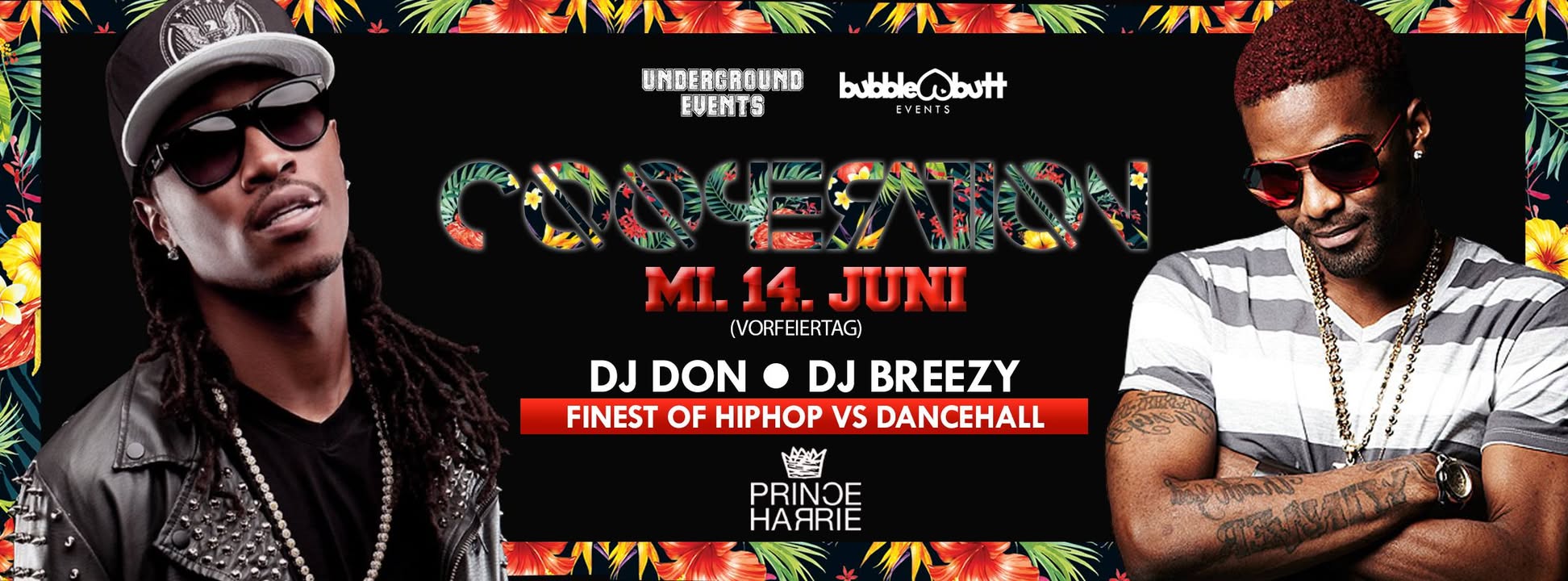 Cooperation ▌14.06.2017 (Vorfeiertag) ▌Prince Harrie