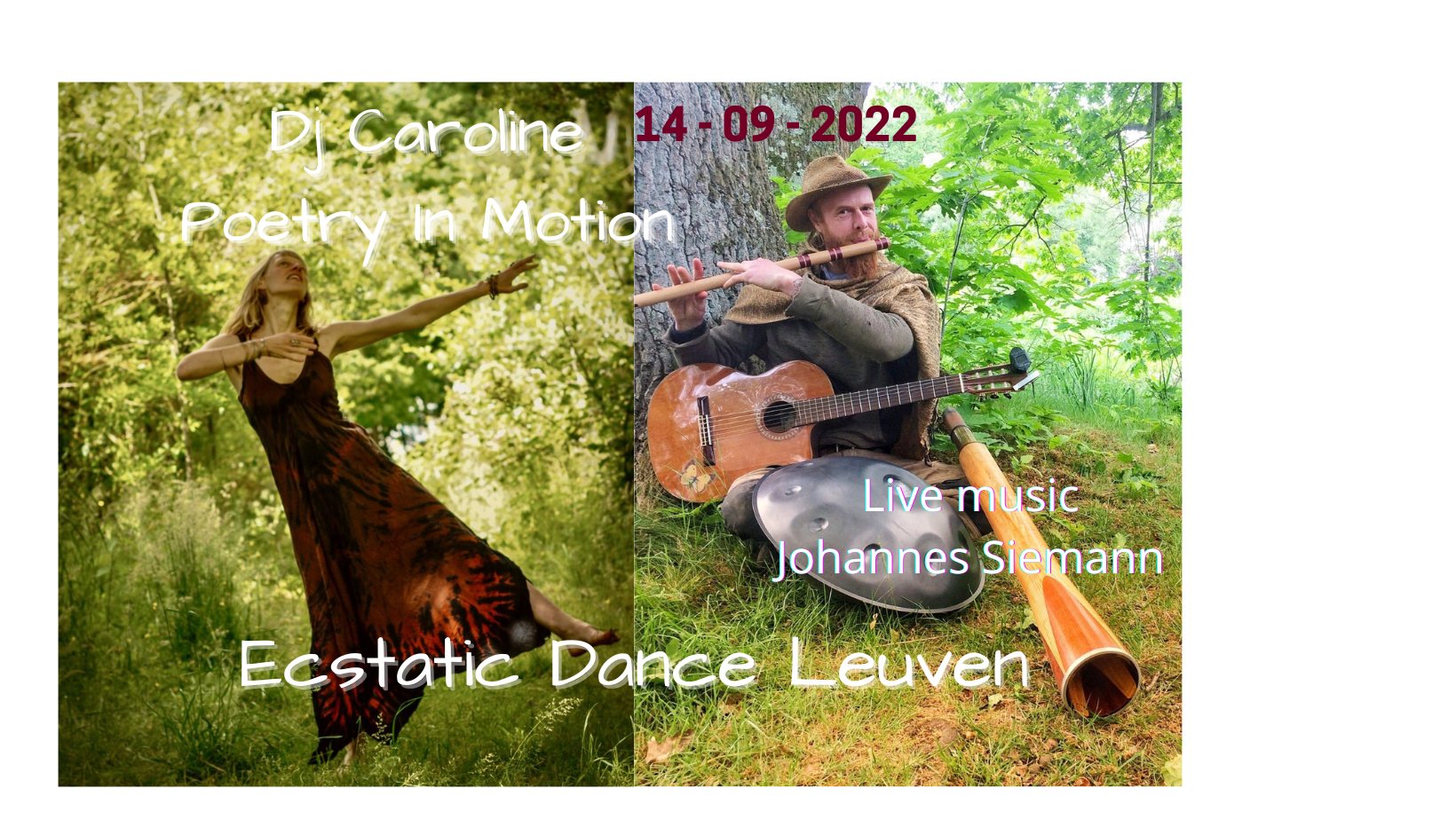 Ecstatic Dance Leuven * Dj Caroline Poetry in Motion * Live music Johannes Siemann