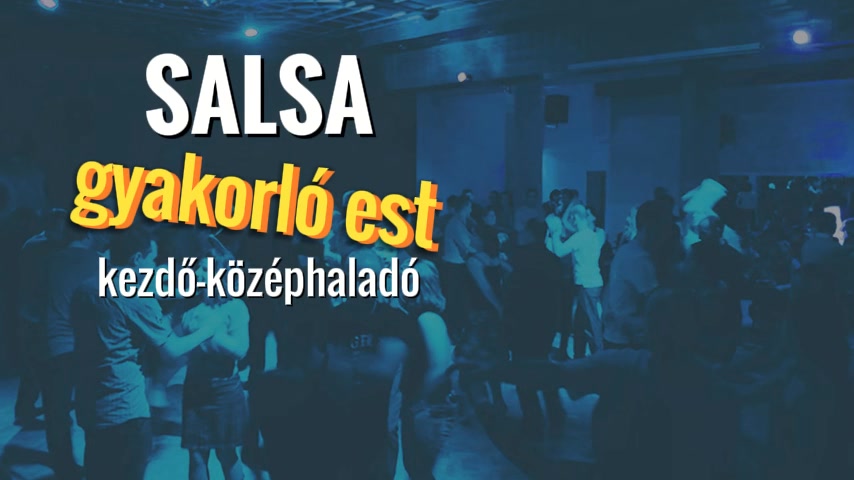 Salsa KEZDŐ-KÖZÉPHALADÓ gyakorló est Pénteken (Okt. 17.)