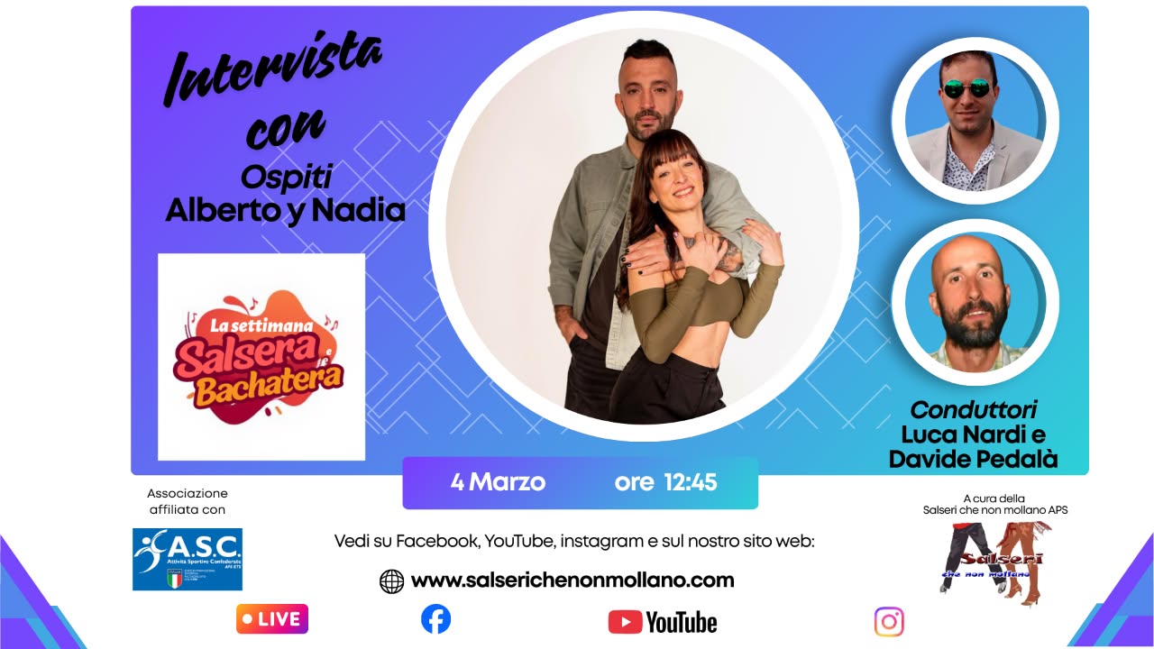 INTERVISTA ALBERTO Y NADIA - LA SETTIMANA SALSERA E BACHATERA