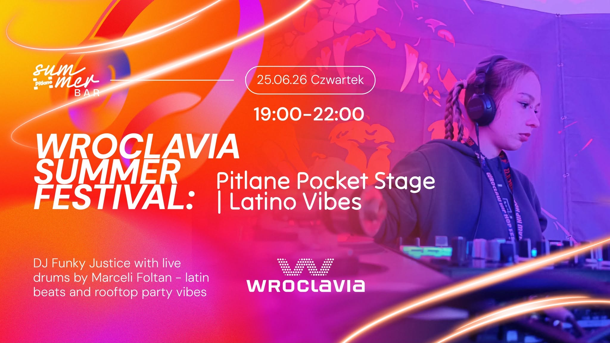 Wroclavia Summer Festival: Pitlane Pocket Stage Latino Vibes