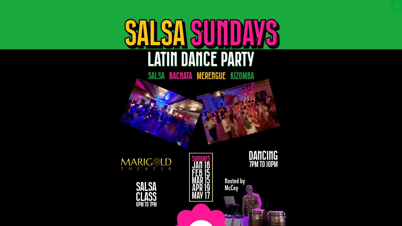 Salsa Sundays - Latin Dance Party @ Marigold Theatre
