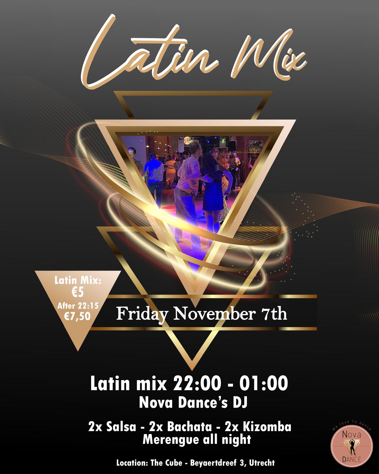Friday: latin Mix (Salsa - Bachata - Kizomba & Merengue)