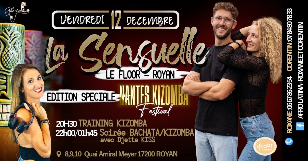 LA SENSUELLE au Floor à ROYAN Vendredi 12 Décembre Edition spéciale NANTES KIZOMBA FESTIVAL