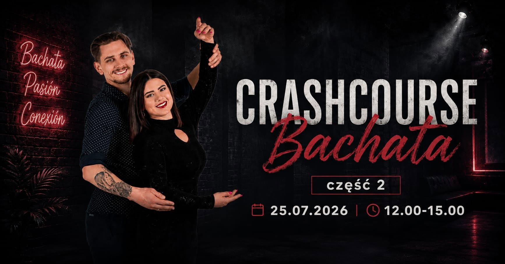 Crashcourse Bachata z Vanessą i Patrykiem - 2 edycja