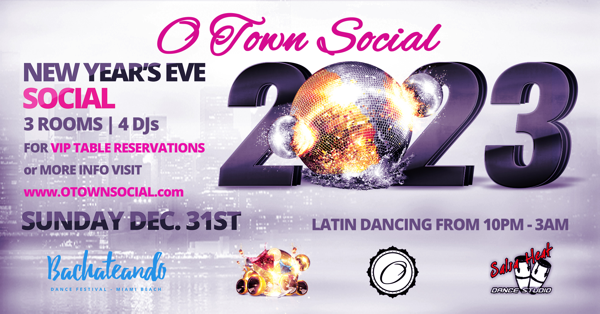 O Town Social "New Year's Eve Social 3AM" Latin Dancing in Orlando