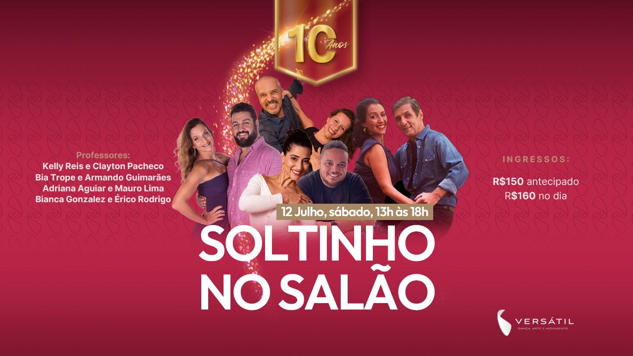 Soltinho no Salão edição 10 anos