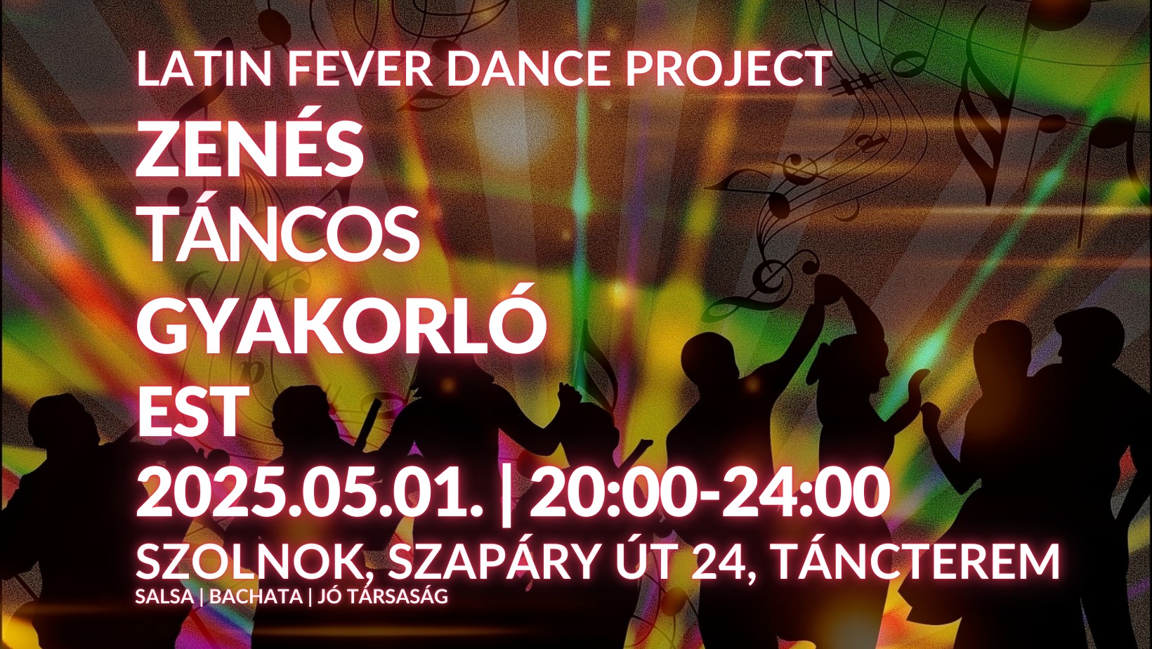 Zenés Táncos Gyakorló Est 2025.05.01.