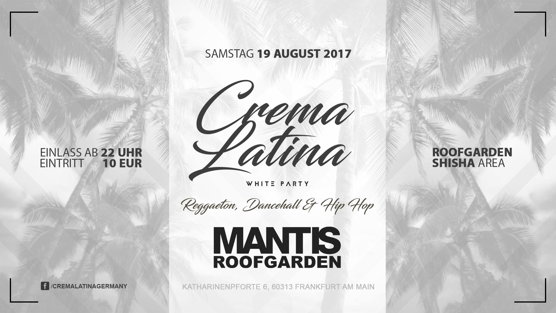 Crema Latina x Reggaeton in White x Mantis Club w. DJ LESIE