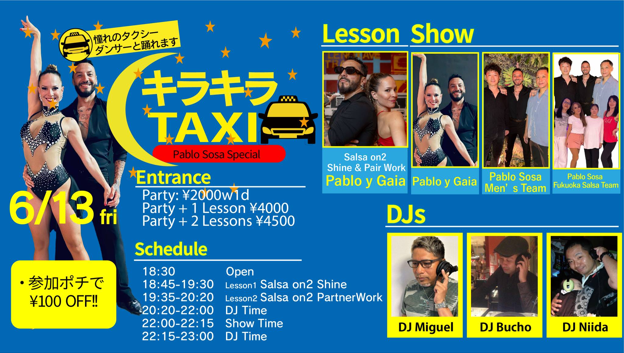 6 13(Fri) キラキラTAXI Pablo Sosa Special