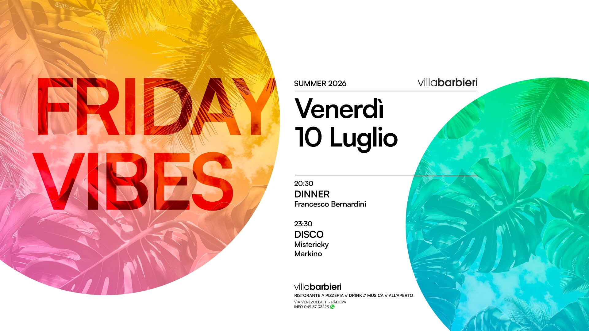 VENERDÌ 10 LUGLIO Friday Vibes