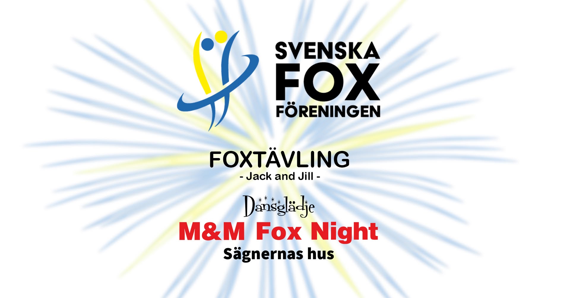 Foxtävling - M&M Fox Night Sägnernas Hus 2026 - Jack and Jill