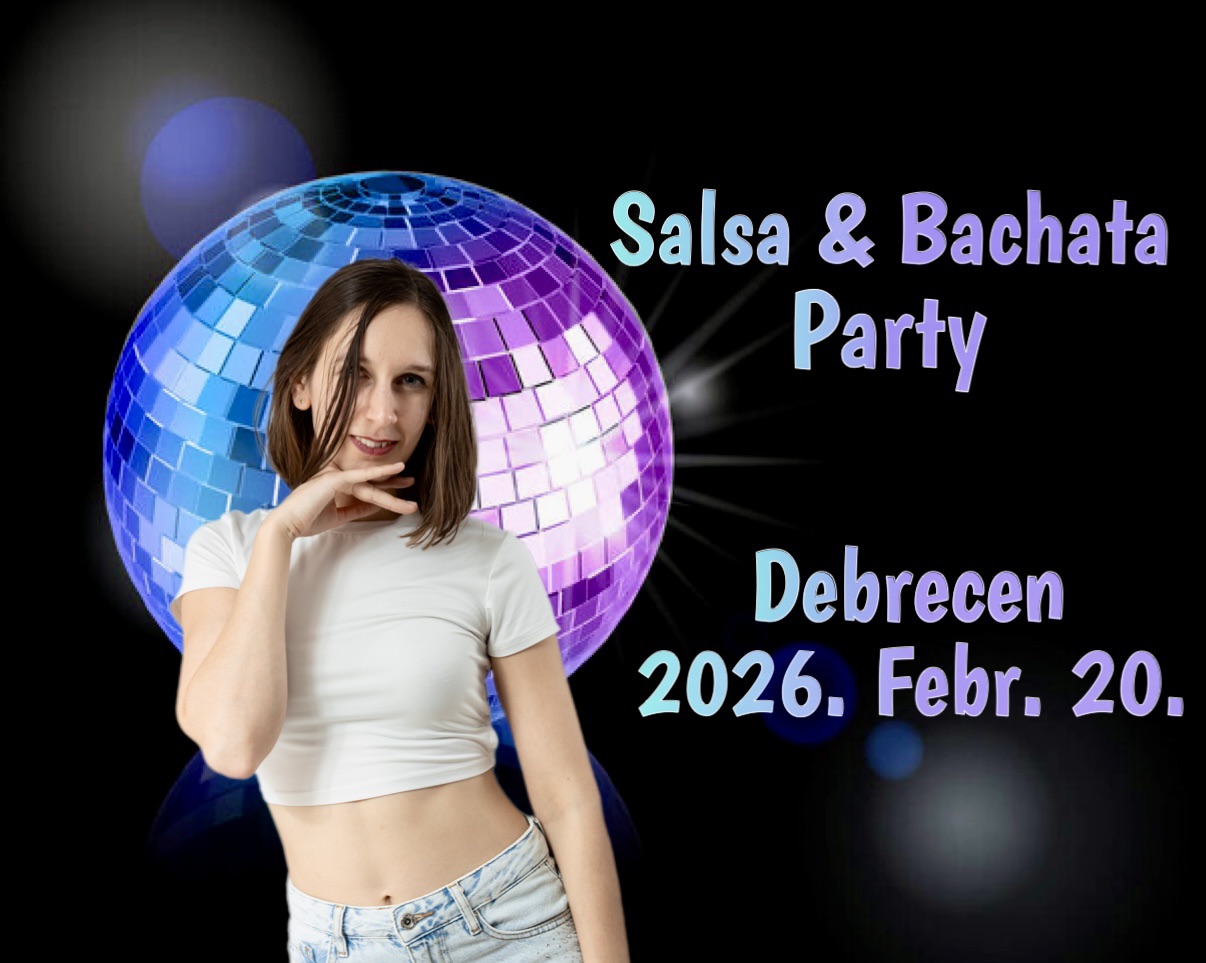 Salsa & Bachata Party ✨ Debrecen