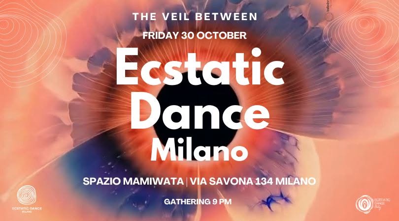 Ecstatic Dance Milano - The Veil Between