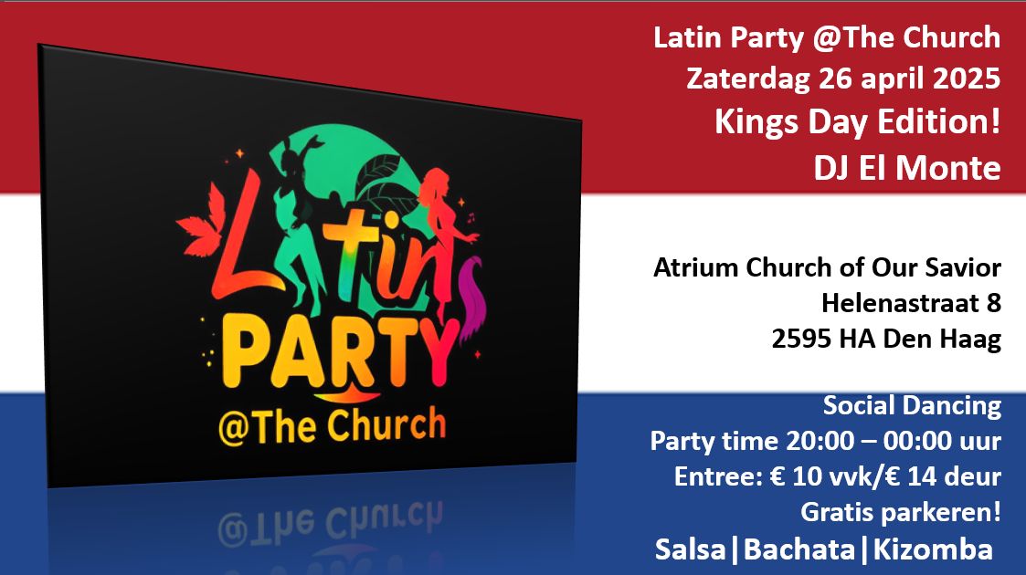 Latin Party @The Church - Kings Day Edition