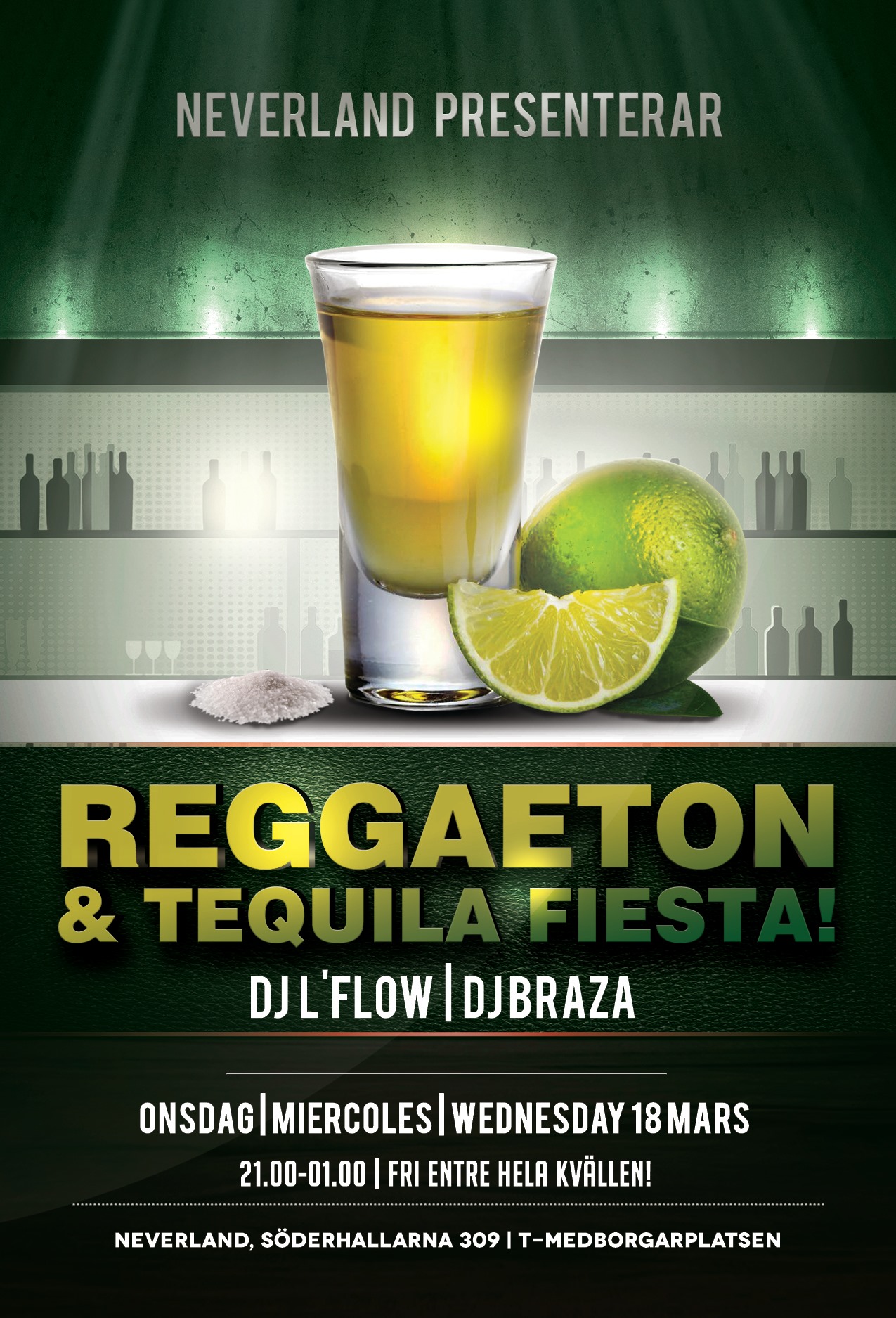 Reggaeton & Tequila Fiesta Fri entre hela kvällen!