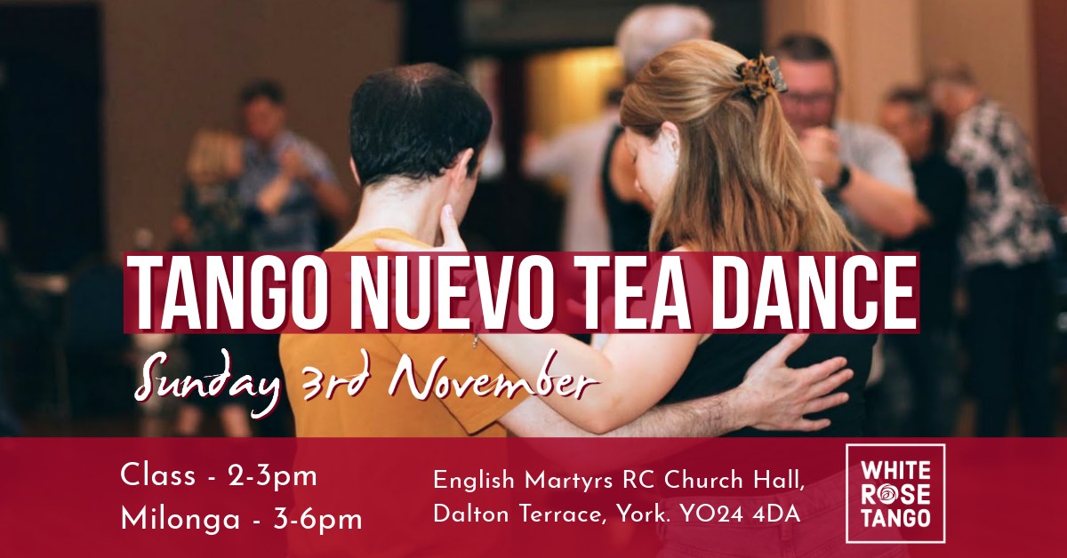 White Rose Tango *NOVEMBER* tea dance