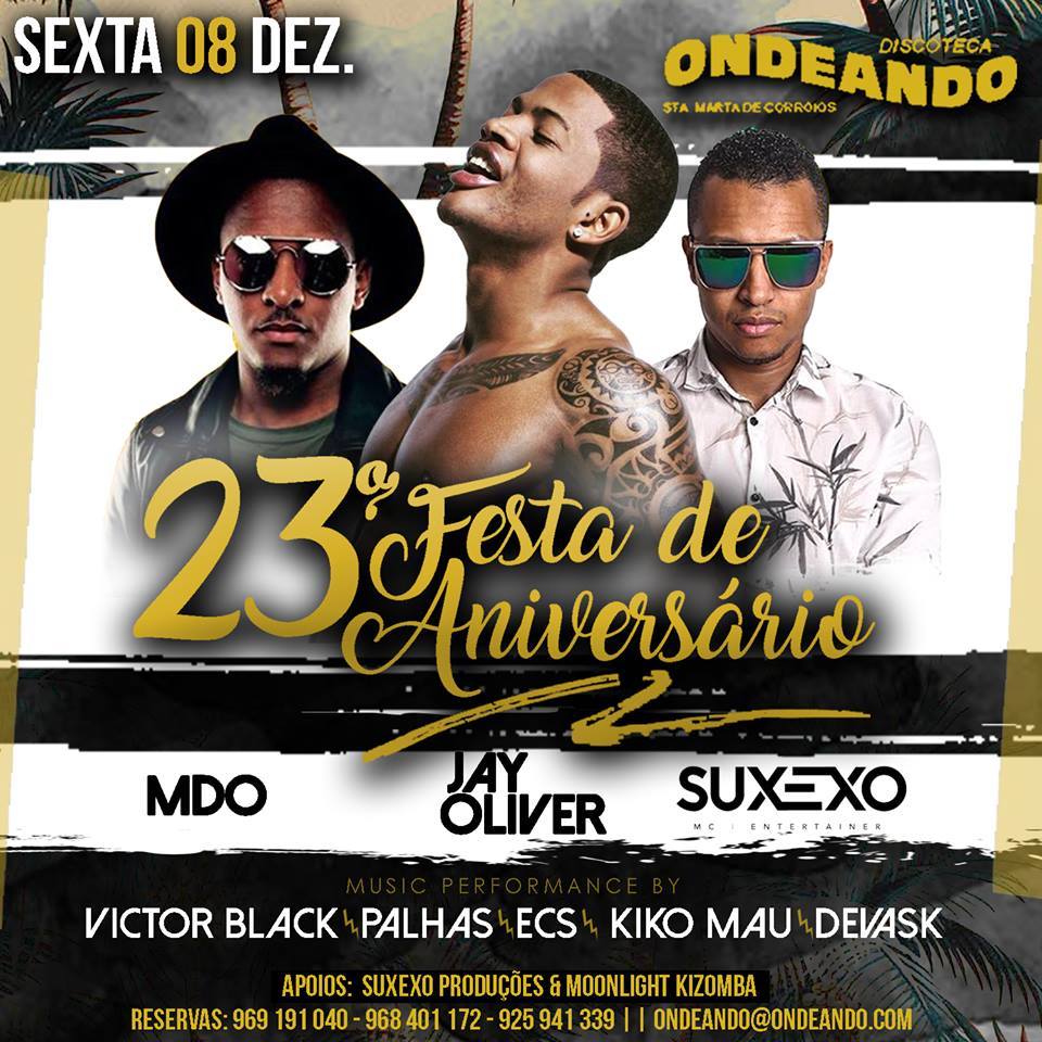 23º Anivº Ondeando * Jay Oliver * MDO * Várias surpresas