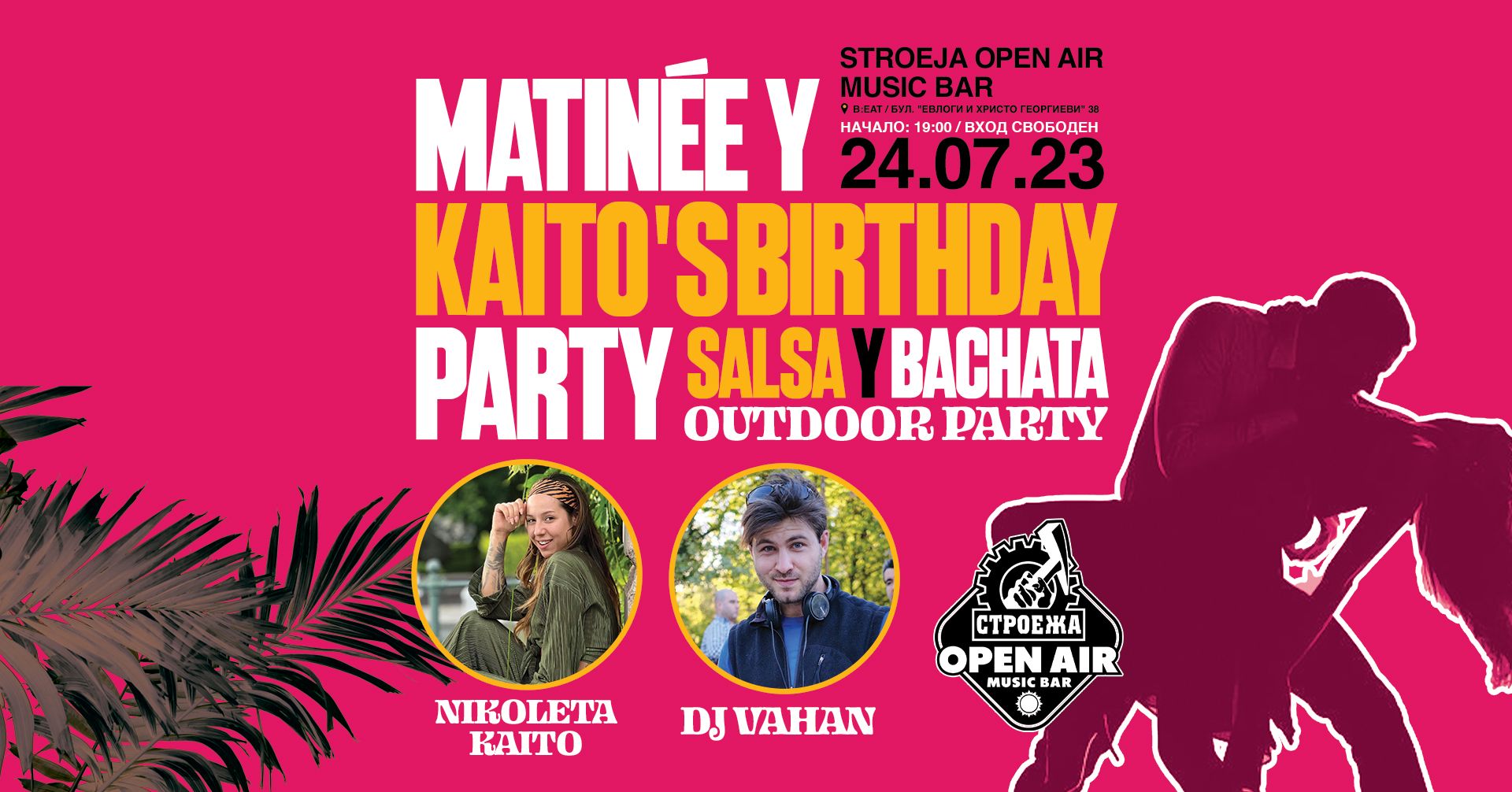 MATINEE Y KAITO'S BIRTHDAY PARTY - DJ EL VECTOR & DJ VAHAN - Stroeja Open Air - 24 July 2023