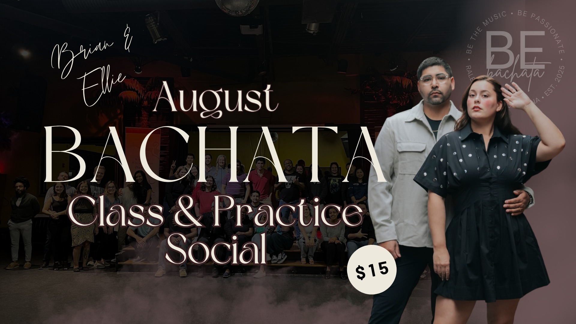 August BRIAN&ELLIE Bachata Class & Practice Hour Social