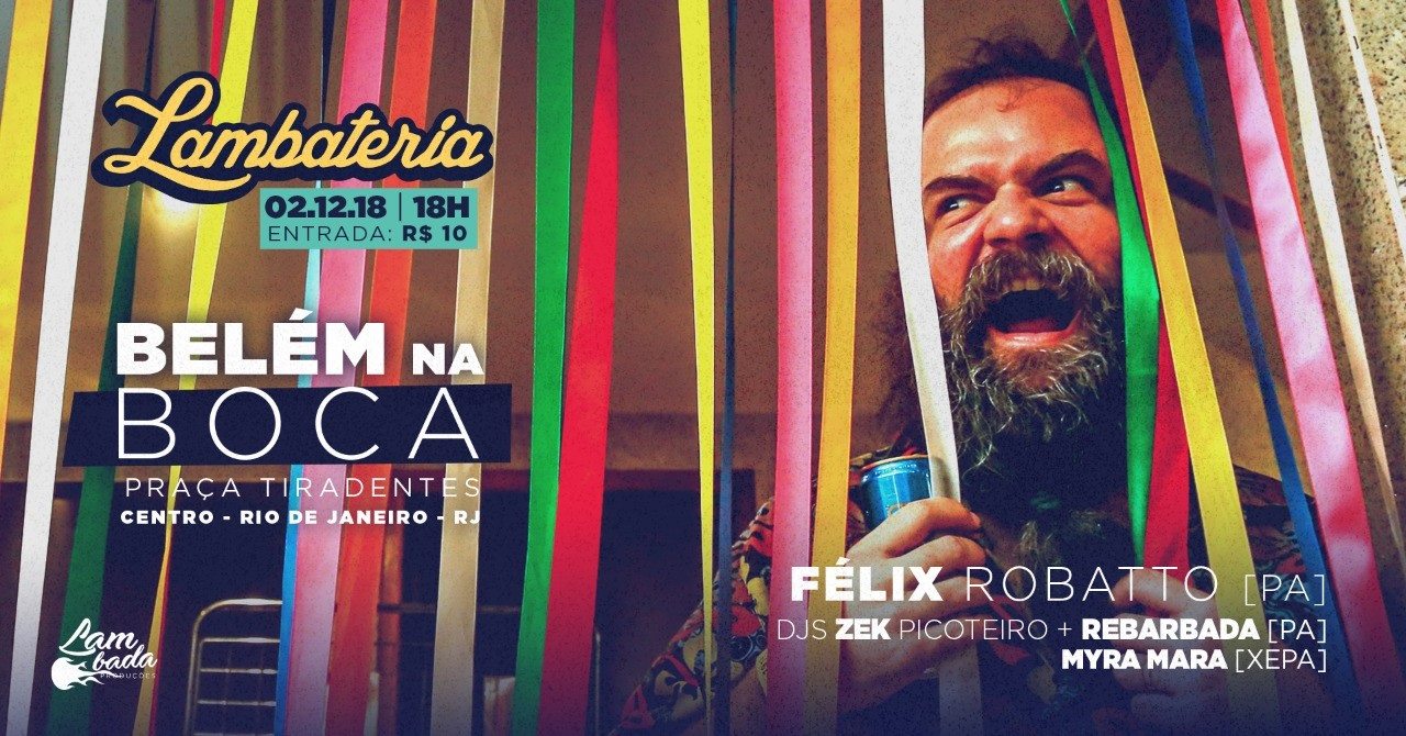 Festa Lambateria (PA) no RJ - Belém na Boca