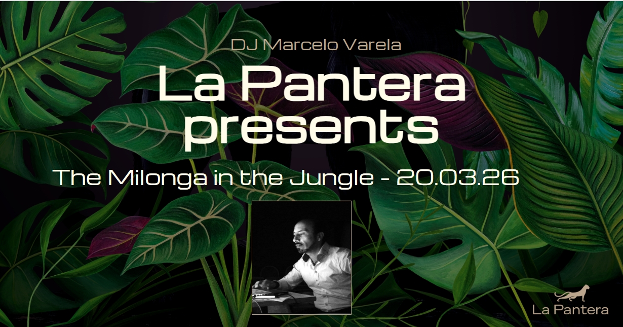 La Pantera Milonga - Im klimatisierten Saal!