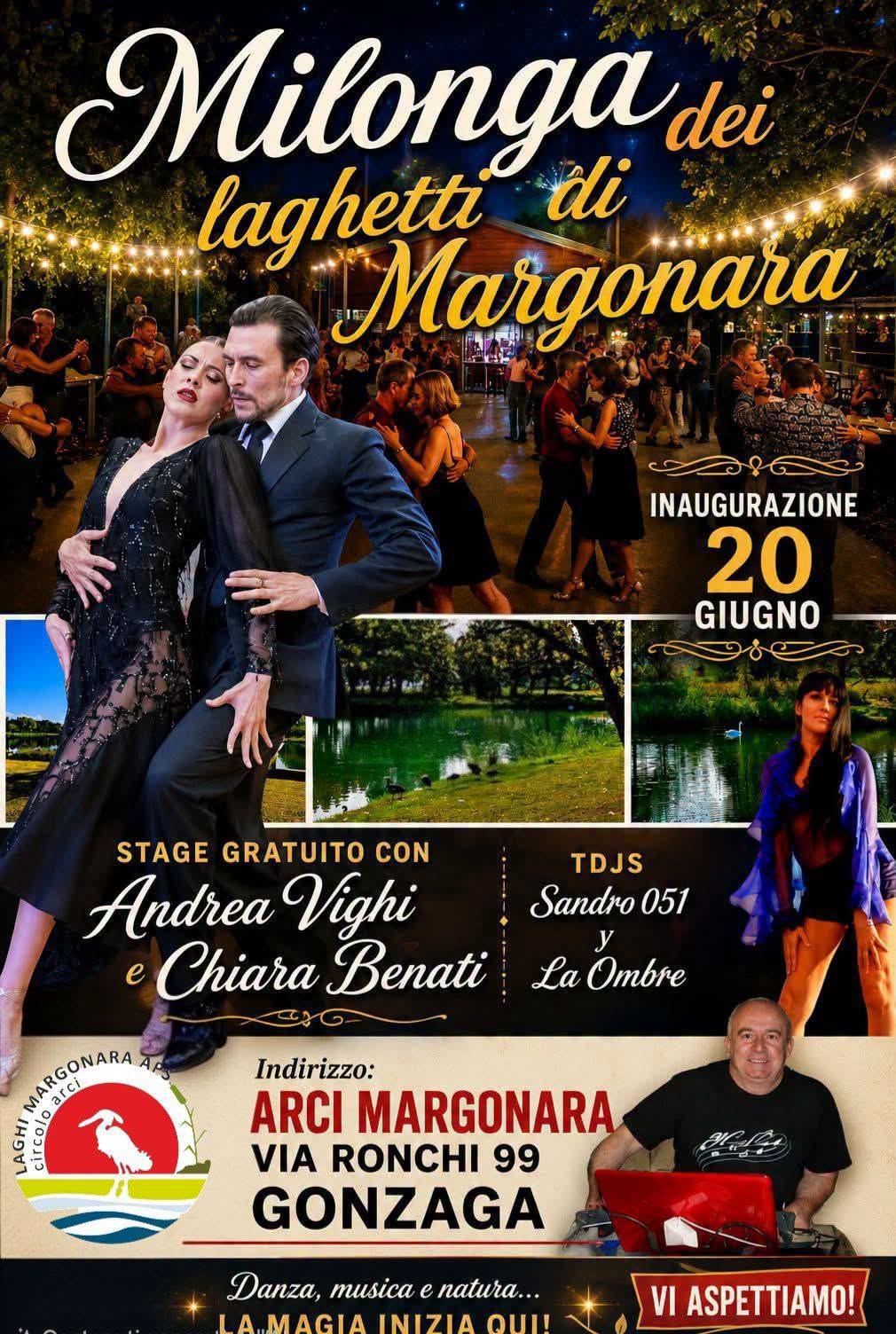 MILONGA DEI LAGHETTI DI MARGONARA INAUGURAZIONE SUPER SERATA