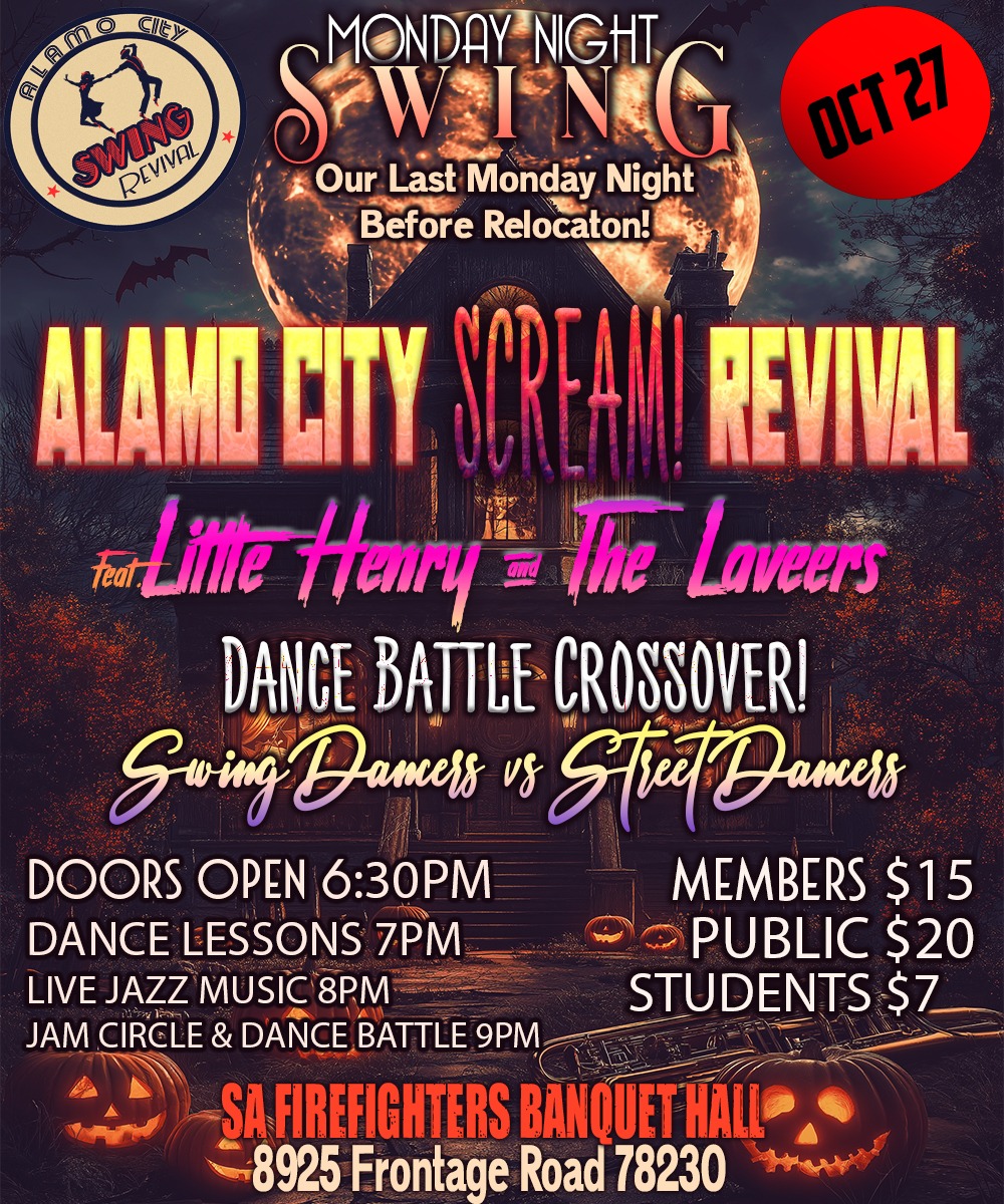 Alamo City SCREAM Revival @ Monday Night Swing Finale!