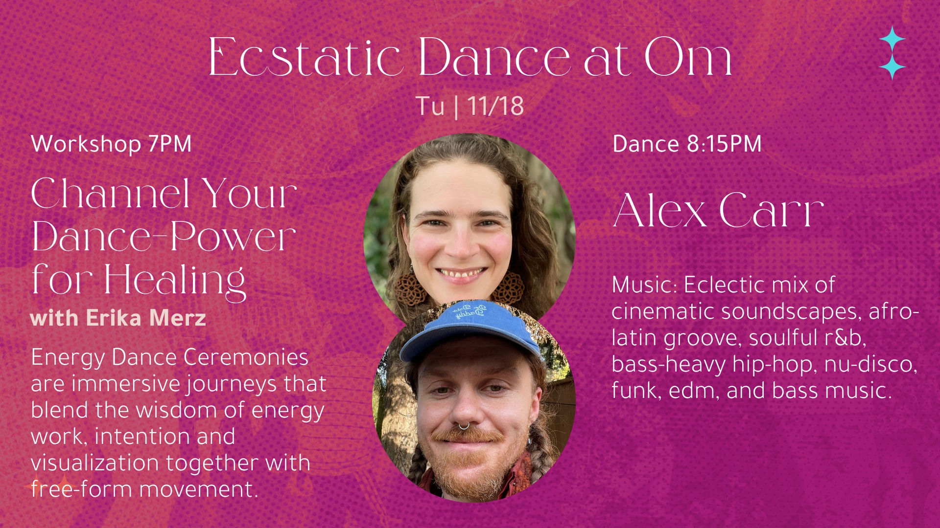 Ecstatic Dance at Om Presents Alex Carr & Erika Merz