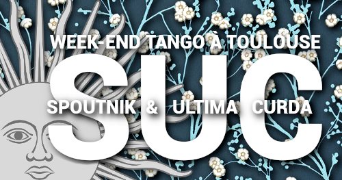 SUC week-end tango à Toulouse !
