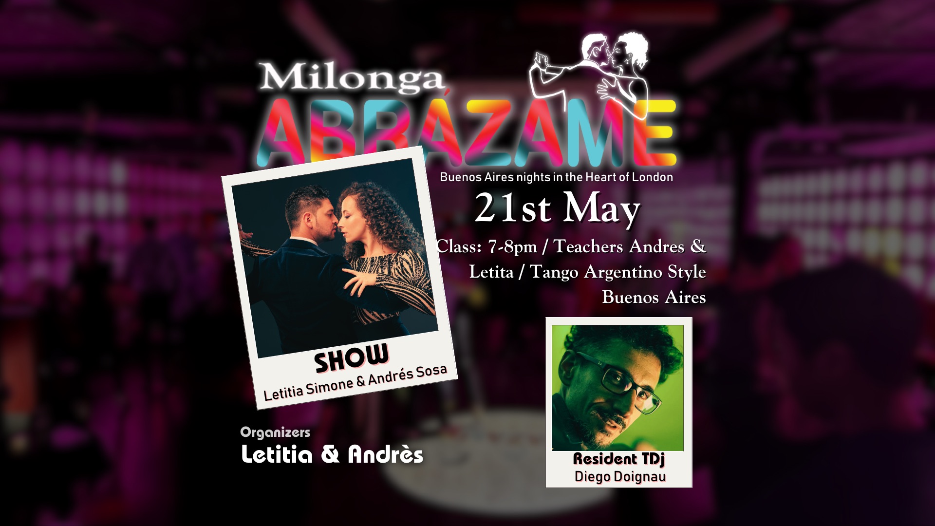 Wednesday’s Milonga - Tango Classes, Shows and Social Dancing at London Bridge