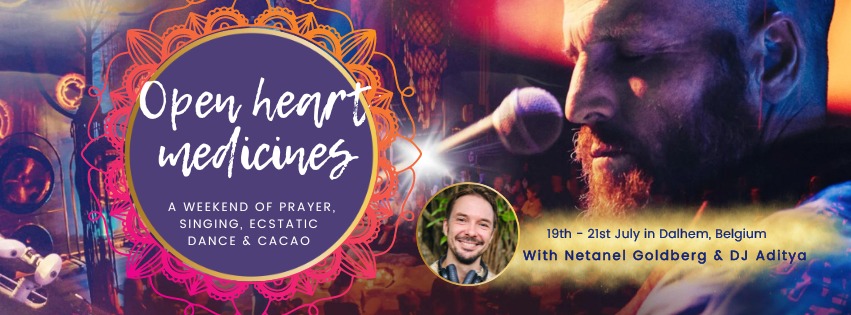 Open heart medicines with Netanel Goldberg & Dj Aditya
