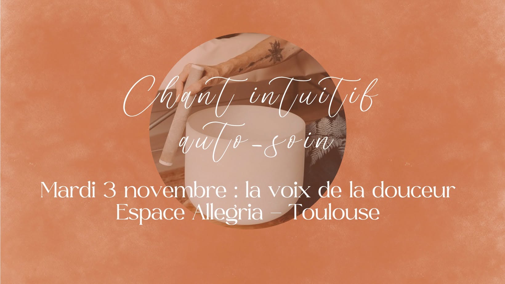 Atelier de chant intuitif d'autosoin - La voix de la douceur