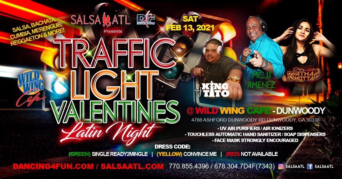 Valentines weekend Traffic Light Latin Night @Wild Wing Cafe Feb 13, 2021