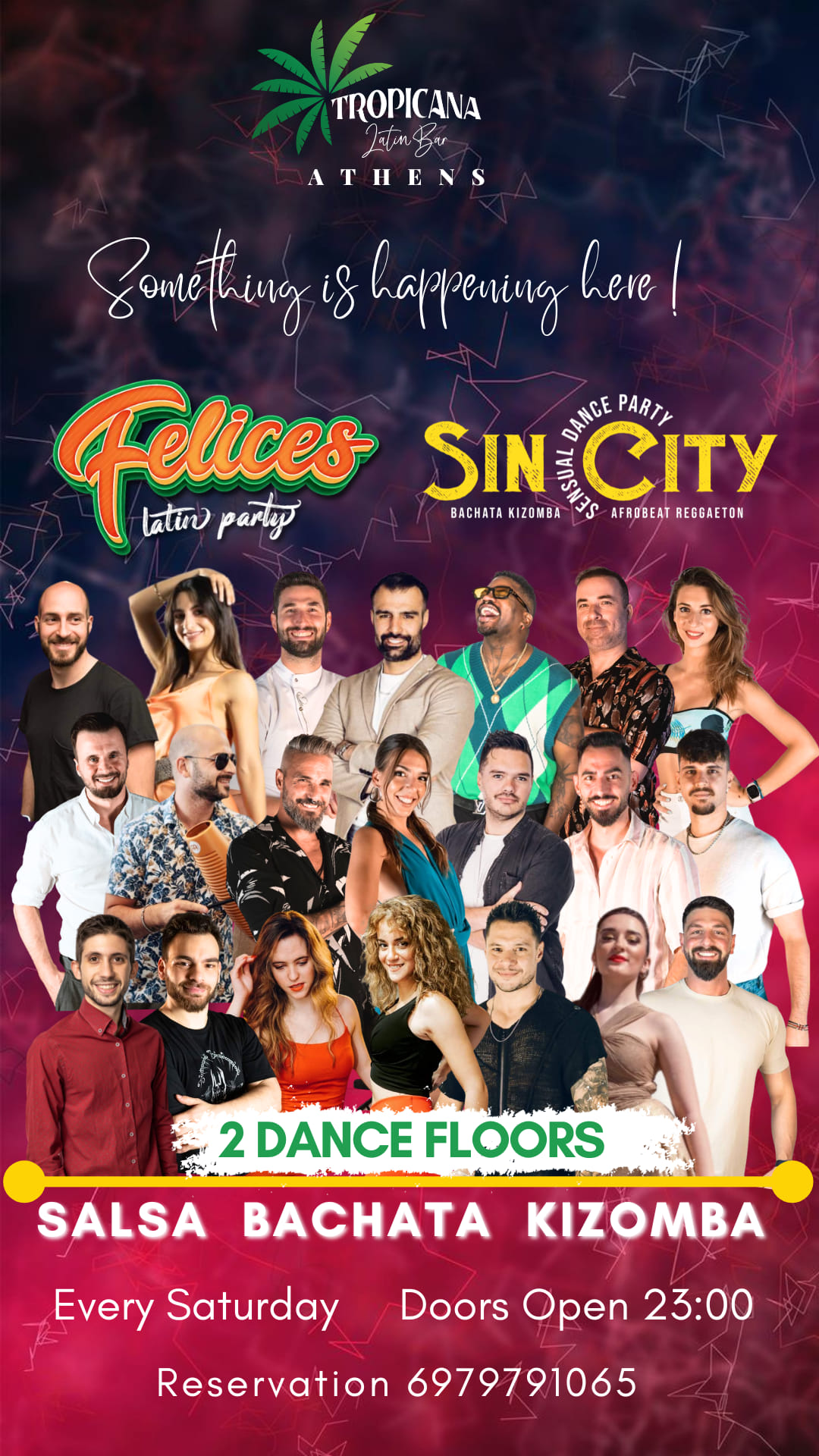 BACHATA SALSA KIZOMBA 2 DANCE FLOORS Felices & Sin City Parties At Tropicana On Saturday Athens