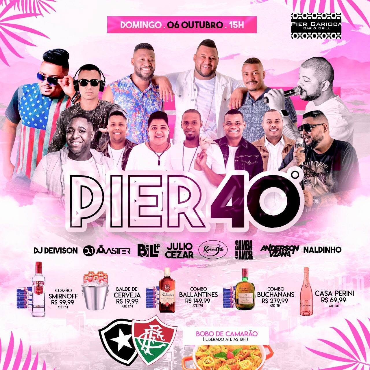 PIER 40° - Bobó de Camarão + Roda de Samba + Balde 19,99$ .