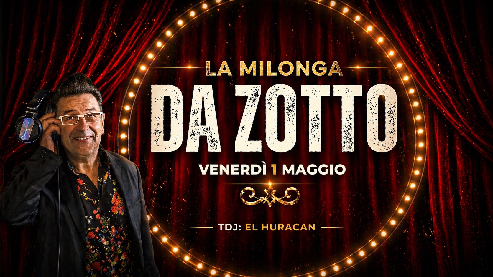 ‼️MILONGA DA ZOTTO‼️ La Notte del 1 Maggio 🥳