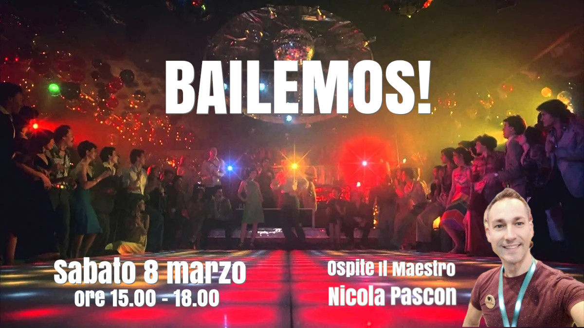 BAILEMOS! Lezione e pratica