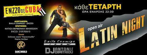 Open Air Latin Night@Enzzo De Cuba !!! Γιορτάζουμε !!!