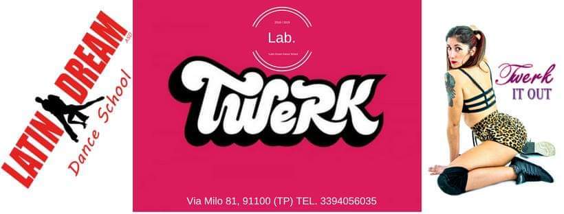 TERZA Lezione Twerk Dance - Laboratorio