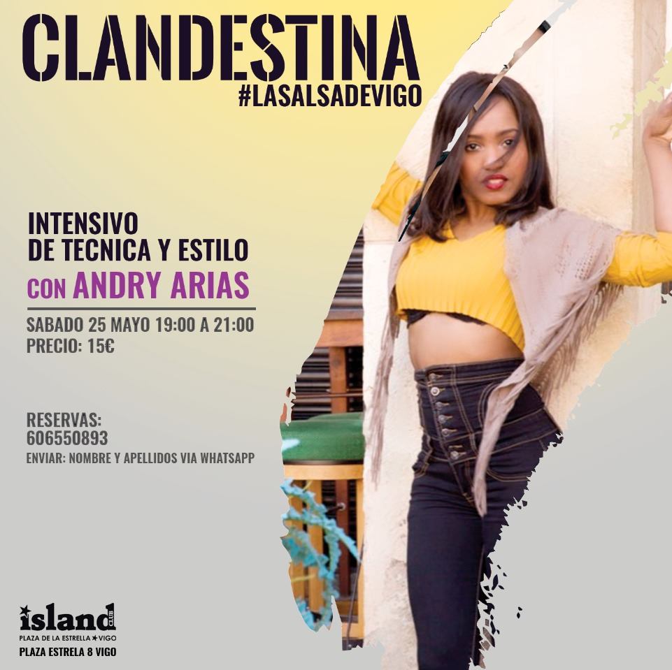 Clandestina Intensivo con ANDRY ARIAS