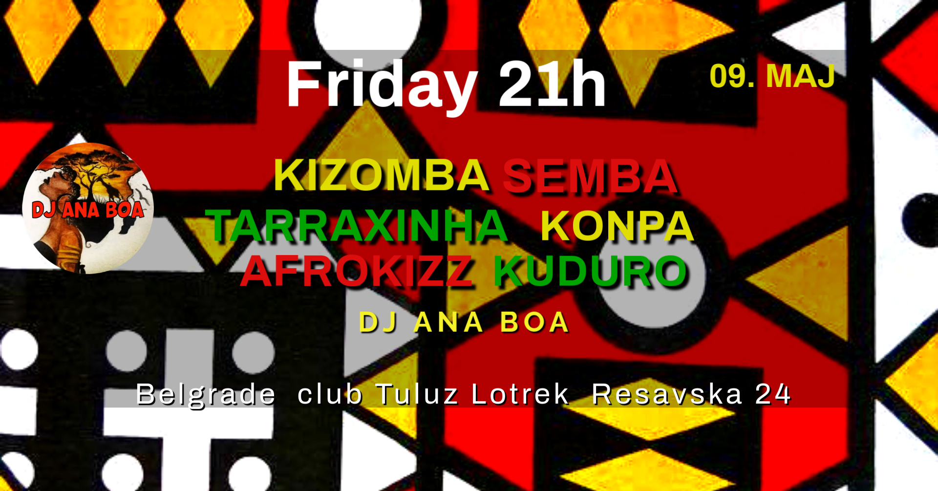 π¦ KIZOMBA da BOA Belgrado π¦ 21h FRIDAY 09.05. Tuluz Lotrek