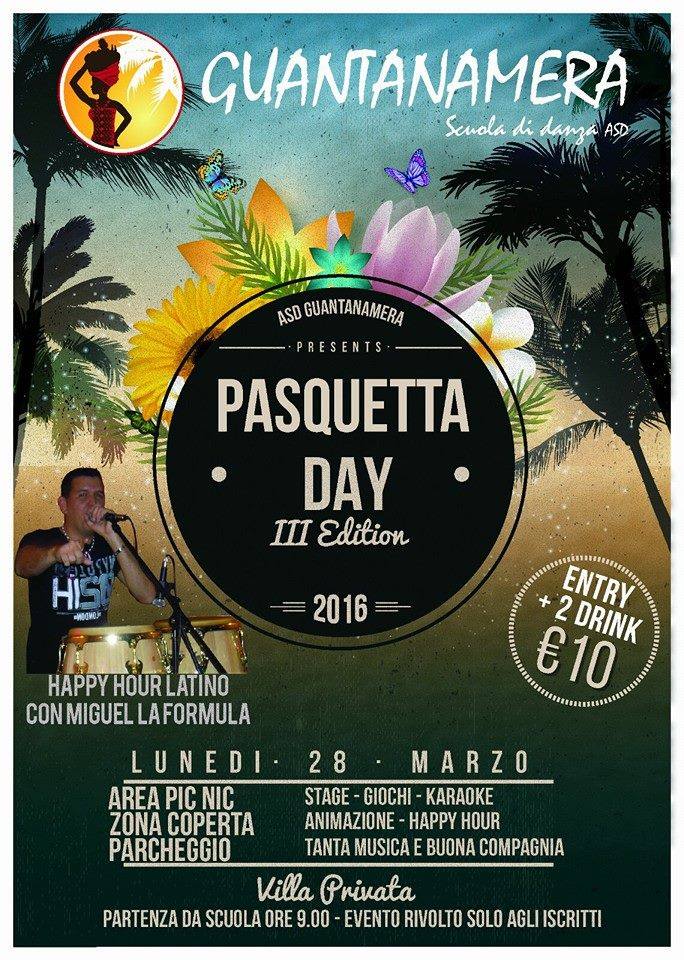 ✽ ♫ ✽ Guantanamera Pasquetta Day 3.0 Lun.28 Marzo Andria ✽ ♫ ✽
