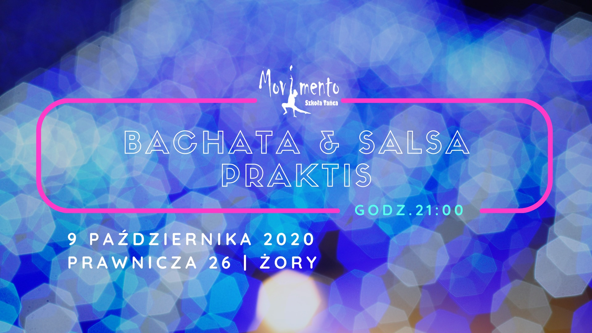 Bachata & Salsa Praktis Movimento Żory