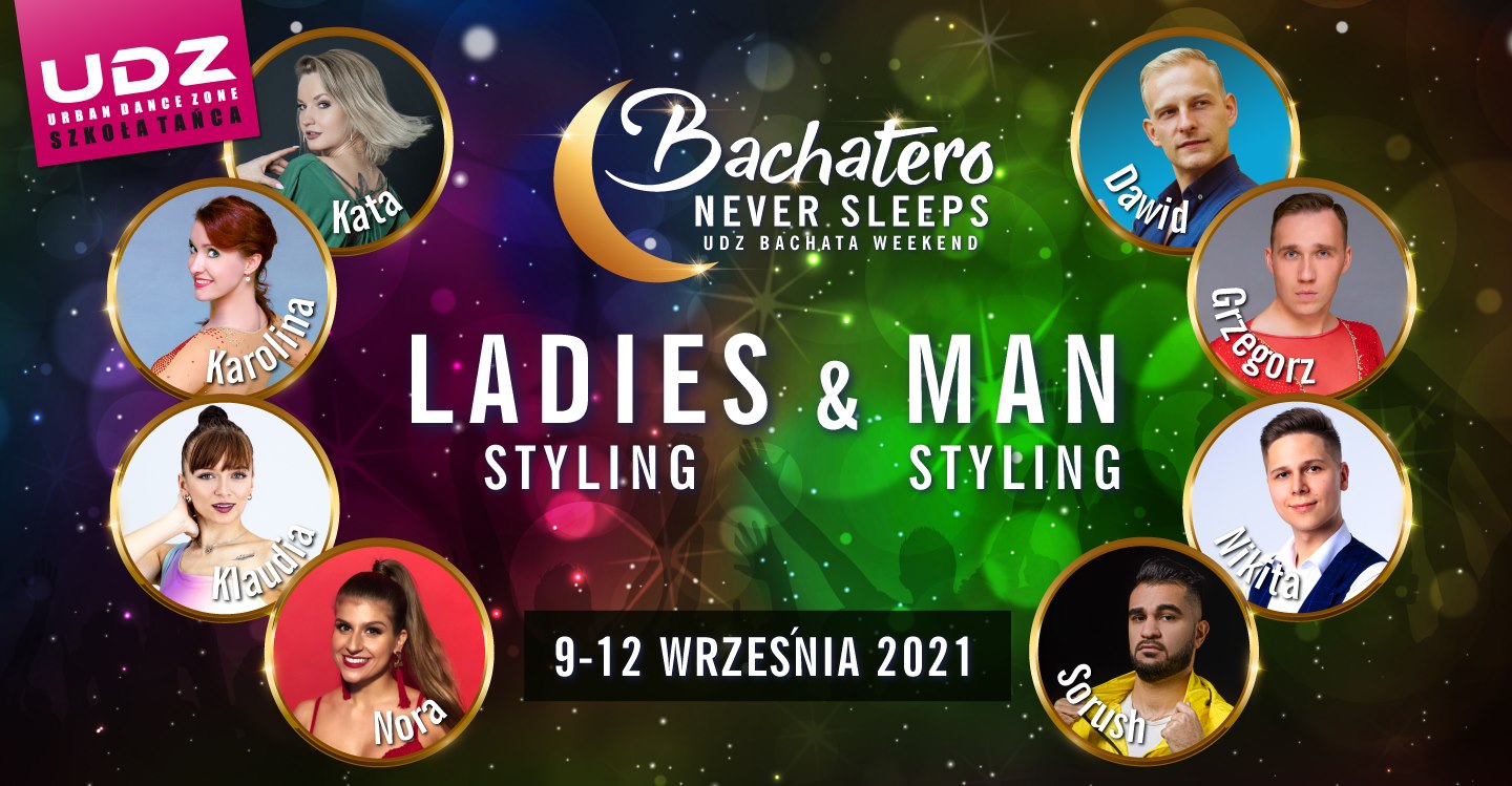 Bachatero Never Sleeps - Ladies & Man Styling 10-12.09.21