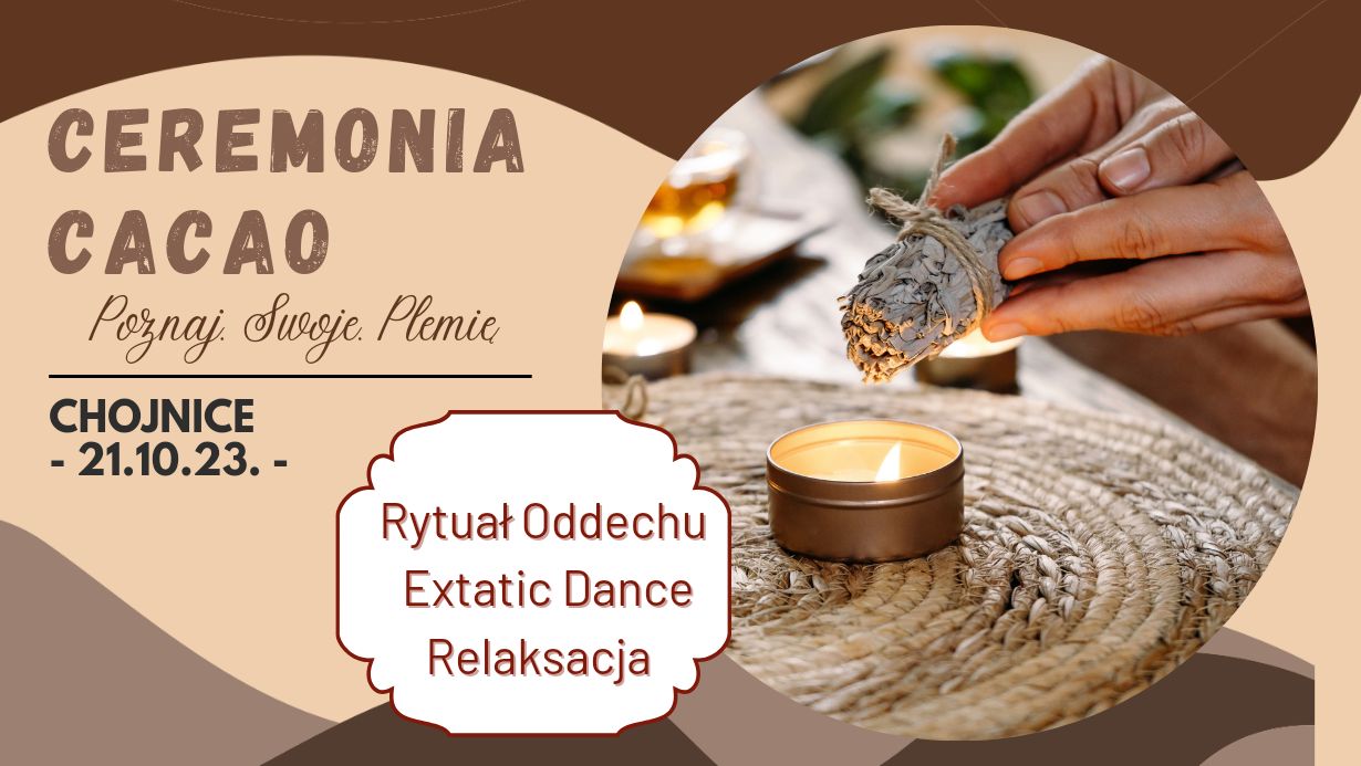 Ceremonia Cacao w Chojnicach