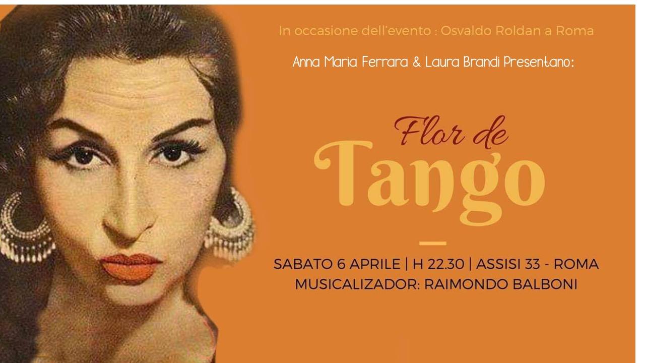Flor de Tango- Assisi 33-Roma (Evento :Roldan a Roma)