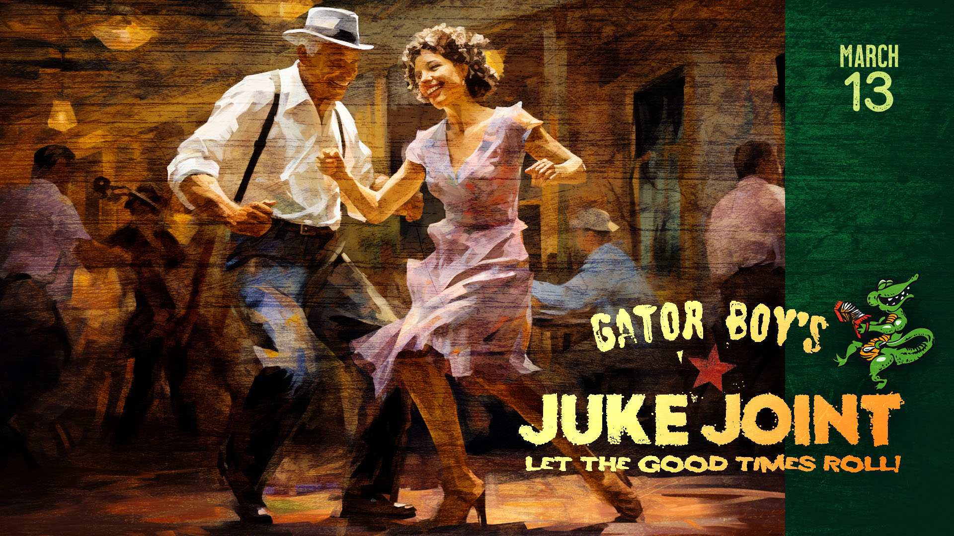 Gator Boy's Juke Joint Mar.13