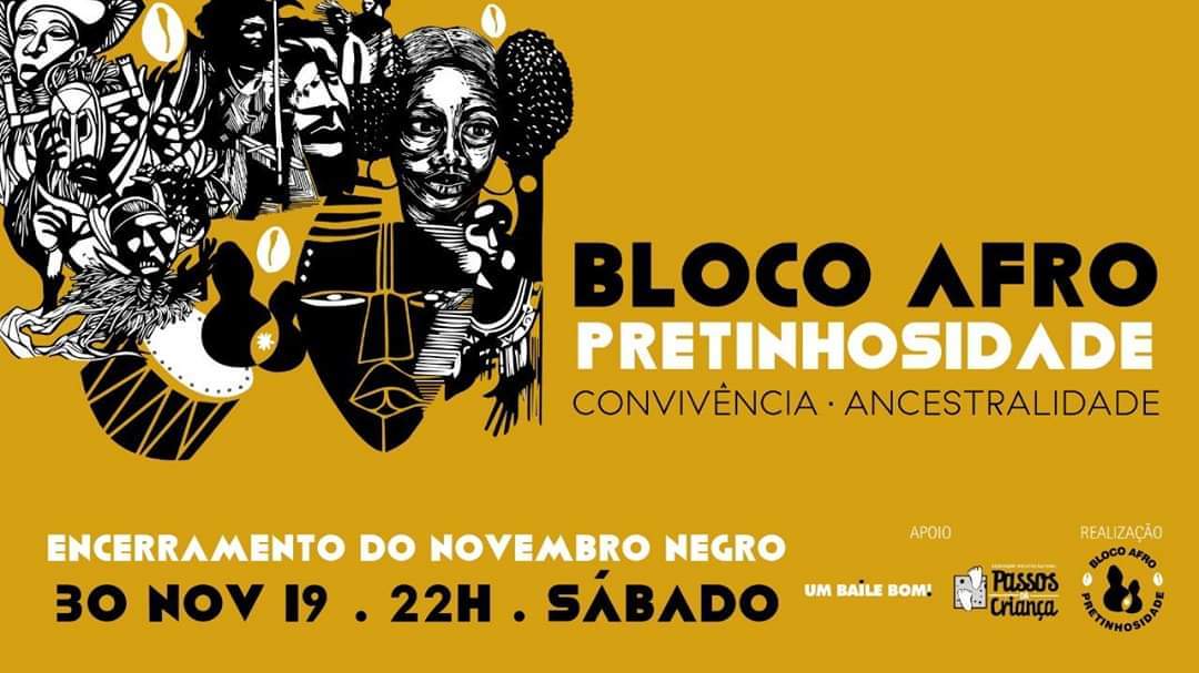 Encerramento do Novembro Negro - Bloco Afro Pretinhosidade